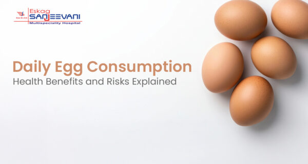 Benefits of eating eggs daily – Eskag Sanjeevani