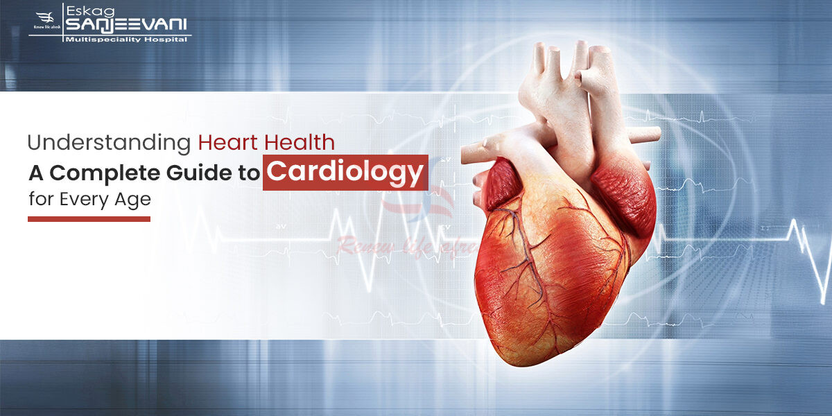 Comprehensive Cardiology Services at Eskag Sanjeevani