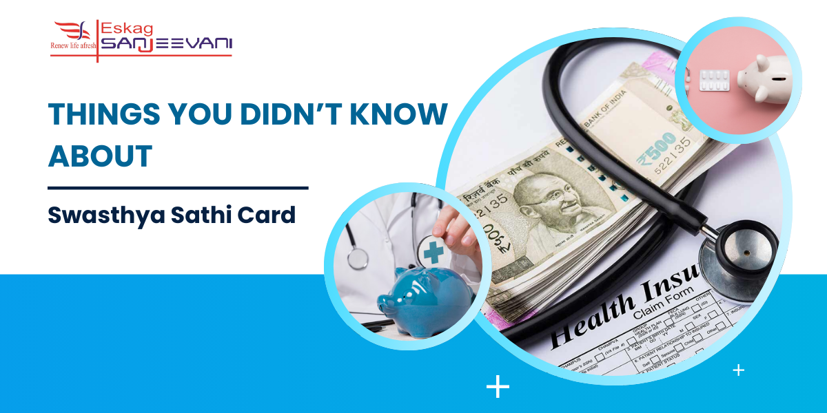 Things You didnt know about Swastha Sathi card